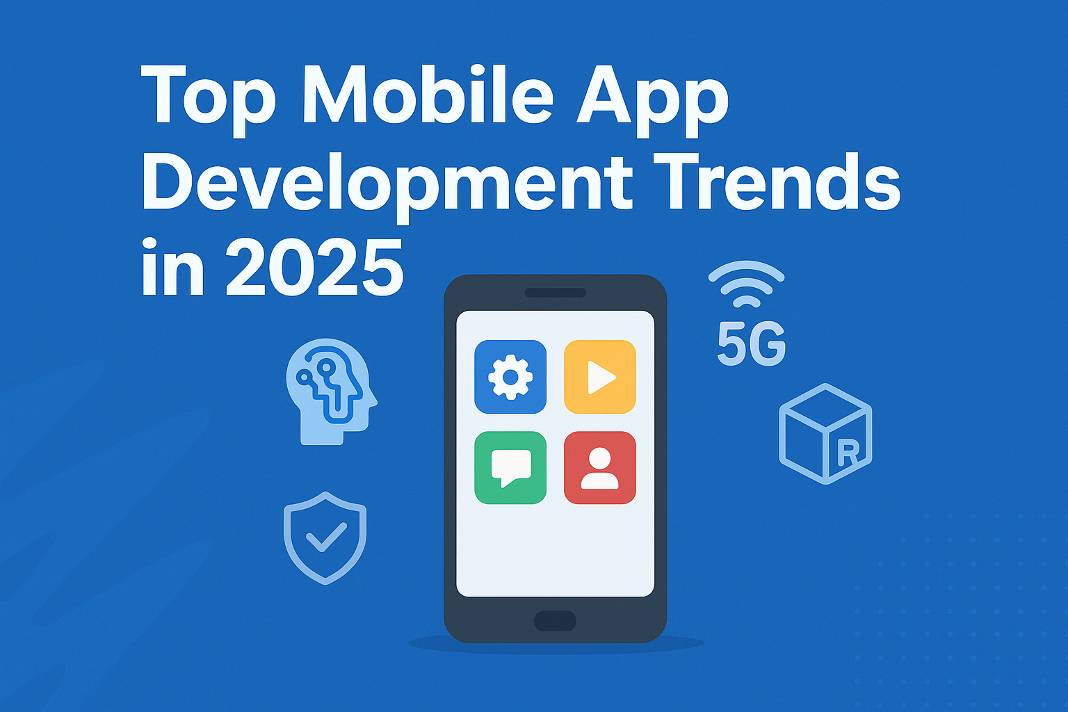 Top-Mobile-App-Development-Trends-in-2025.